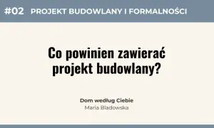 Projekt budowlany to kluczowy element formalności, który musi zawierać wszystko, co niezbędne do uzyskania pozwolenia na budowę.