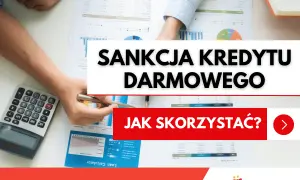 Sankcja kredytu darmowego – jak skorzystać? Analiza dokumentów finansowych i kalkulatora kredytowego.
