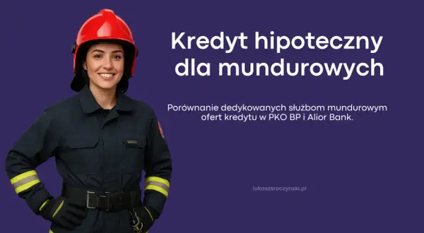 Uśmiechnięta strażaczka w hełmie. Kredyt hipoteczny dla mundurowych – porównanie ofert PKO BP i Alior Bank.