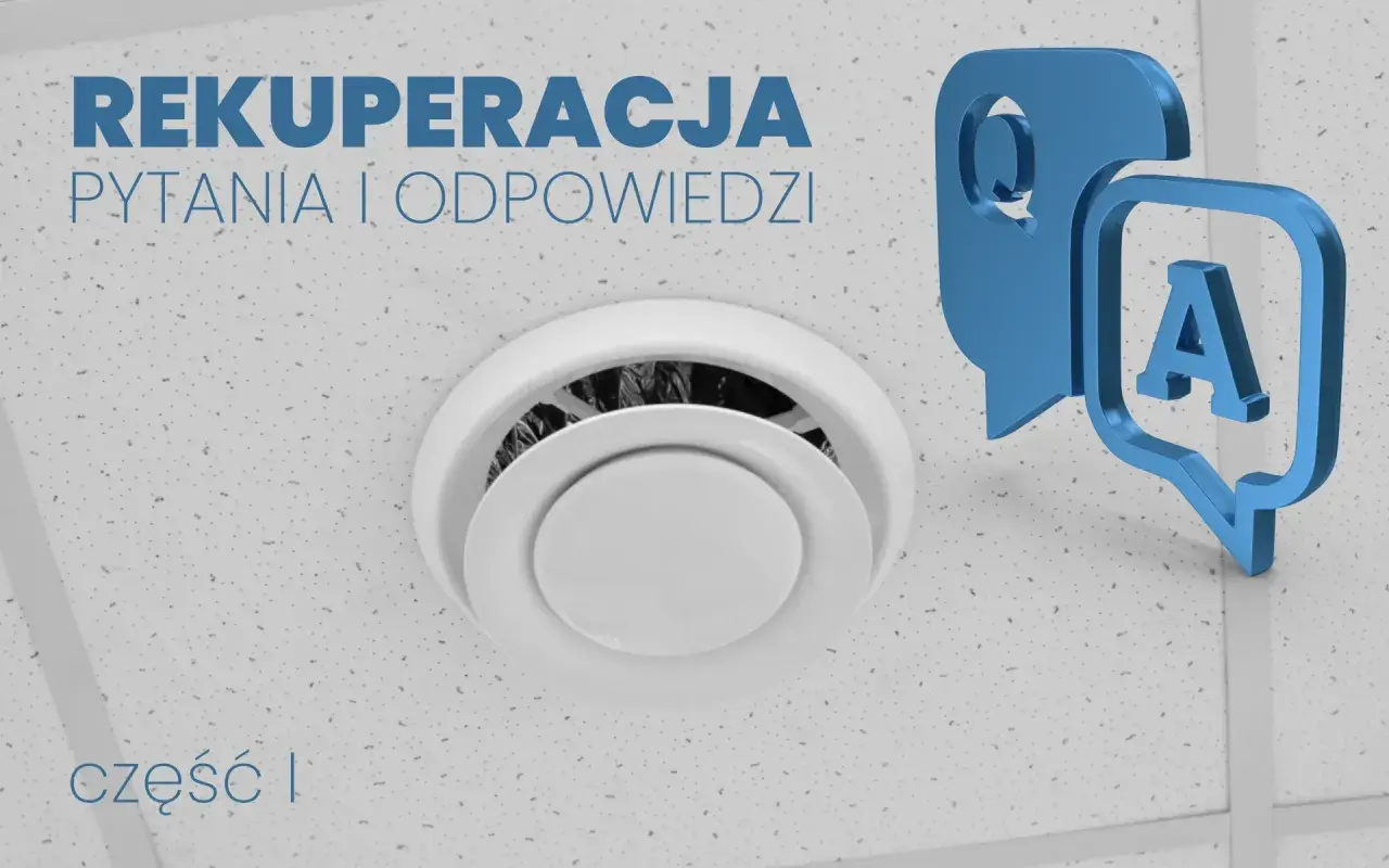 Wentylacja nawiewno-wywiewna z odzyskiem ciepła (rekuperacja) z ikonami pytań i odpowiedzi.