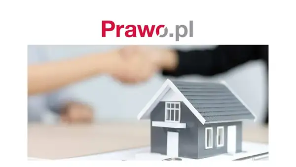 Model domu, uścisk dłoni i logo Prawo.pl. Czy to zapowiedź wywłaszczenia, czy transakcji?